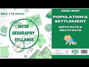IGCSE Geography Birth Rate & Death Rate