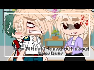 How Mitsuki found out about BakuDeku 👀? / •butterfly• / BkDk / Enjoy =) /