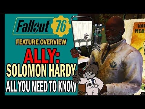 Ally: Solomon Hardy Feature Overview | 13 Things to Know! | Fallout 76 Steel Dawn