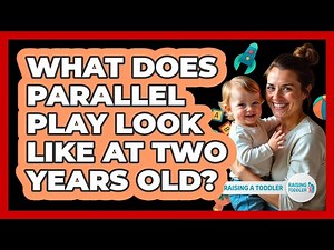 What Does Parallel Play Look Like At Two Years Old?