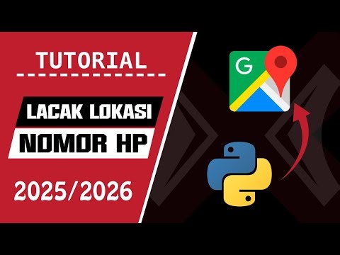 Lacak Lokasi Menggunakan Nomor Telpon + Maps Menggunakan Python (2025/2026)