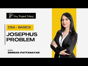 Lecture 36 - Josephus Problem | DSA Basics For Beginners | Placement Course