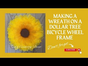 Make a Sunflower Wreath on a Dollar Tree Bicycle Wheel Frame