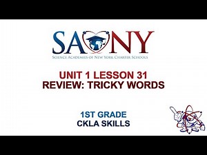 1st Grade CKLA Skills - Unit 1 Lesson 31 Review: Tricky Words
