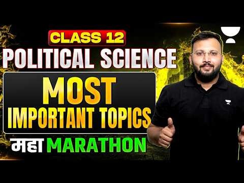Class 12 Political Science Maha Marathon🔥 | Most Important Topics | Boards 2026 | Moin Sir