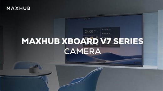 The MAXHUB XBoard V7 Series - Camera | Lloyd Langenhoven
