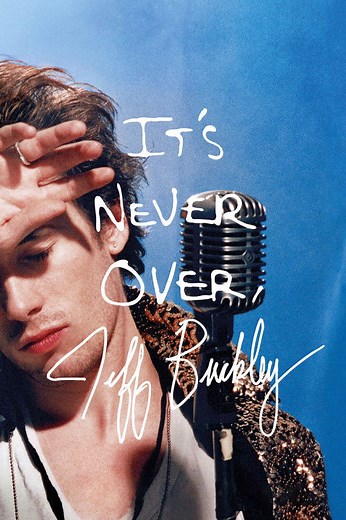 Stream It's Never Over, Jeff Buckley (2025): Find it on Netflix, Prime Video, Hulu & more