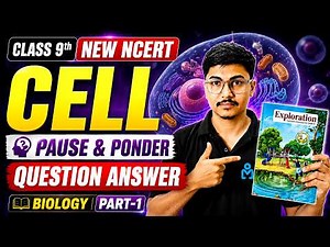 🔥 Cell Question Answer Class 9 Biology | NEW NCERT 2026-27 | Pause & Ponder | Part 1 | Full Tayari