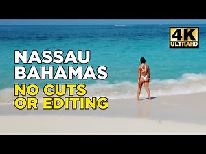 Unedited 4K Digital Walk Around Nassau Bahamas: Experience the Island's True Beauty