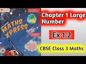 Class 3 Maths Exercise 1.2 Chapter 1 Large Number |Large Number Class 3 Maths|hpsgurugram |Class3