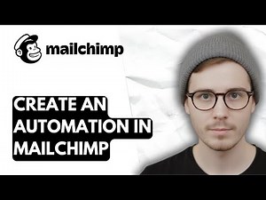 How To Create An Automation In Mailchimp [2026 Guide]