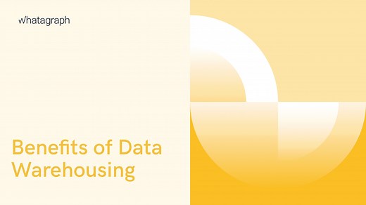 7 Practical Benefits of Data Warehousing