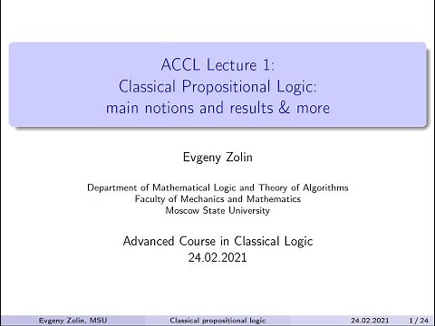 ACCL 2021 #1. Classical propositional logic: Main notions & results | Evgeny Zolin