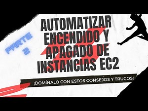 Programar encendido y apagado de instancias EC2 en amazon AWS con Lambda. PARTE 2