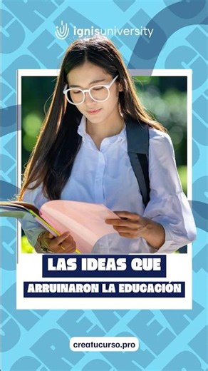Las ideas que arruinaron la educación