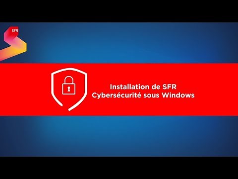 Nouvelle option : SFR Cybersécurité | Installation Windows
