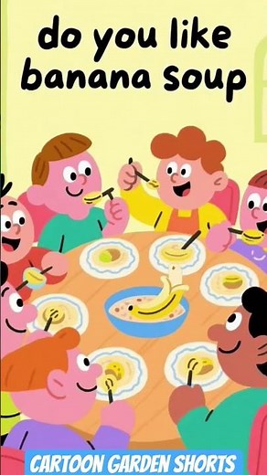 DO YOU LIKE BANANAS OR SOUP #rhymes #kidrhymes #cocomelonnurseryrhymes #kidssongs #kidslearning
