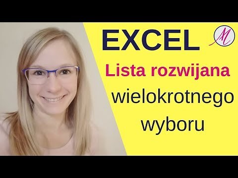 Excel: Lista rozwijana wielokrotnego wyboru (odsłona 2)