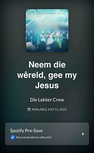 LEKKER FAMILIE‼️😁🤩 BESKIKBAAR OP DIE 11de JULIE 2025, “NEEM DIE WÊRELD, GEE MY JESUS! 👏 👏 💃 🕺 PRE-SAVE “NEEM DIE WÊRELD, GEE MY JESUS” NOU! 😁🤩🙌🏽🔥❤️ https://distrokid.com/hyperfollow/dielekkercrew/neem-die-wreld-gee-my-jesus?utm_campaign=website&utm_medium=Email &utm_source=SendGrid #DieLekkerCrew | Die Lekker Crew