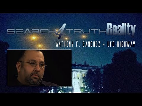Anthony F. Sanchez - UFO Highway