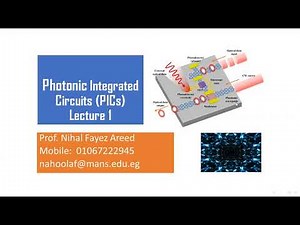 Lec 1:Introduction to photonic integrated circuits