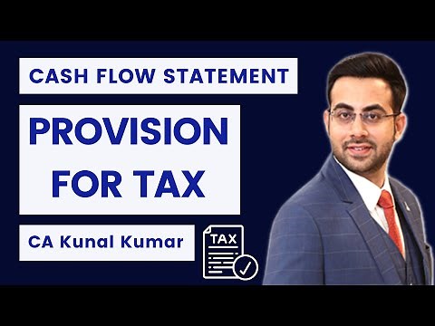 Treatment of Provision for Tax | Income Tax Paid | Cash Flow Statement