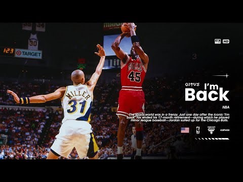 I'm Back｜Michael Jordan｜NBA｜1995