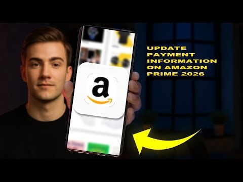 How To Update Payment Information On Amazon Prime 2026 (QUICK FIX)