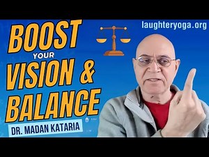 Boost Your Vision and Balance I Try Simple Eye Exercises I Dr. Madan Kataria