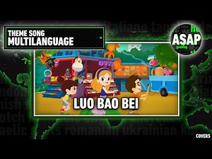 Luo Bao Bei Theme Song | Multilanguage (Requested)