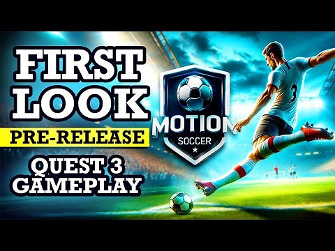 MOTION SOCCER: REAL Football Feeling in VR - Pre-Release Gameplay (Quest 3)