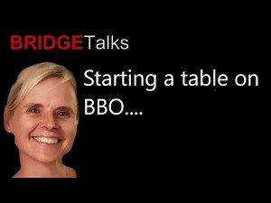 Starting a table on Bridge Base (BBO)