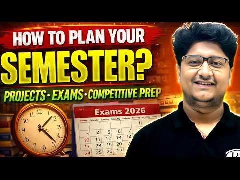 How to Plan Your Semester Effectively 📅 | Exams + Projects + Competitive Prep