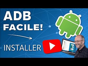 ADB Installer : Guide Complet pour Installer les Drivers Android sur Windows 💻