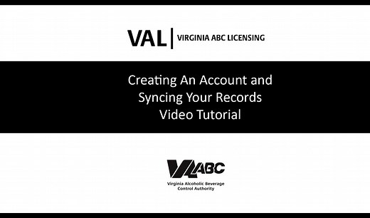 Virginia ABC's VAL System: Create Account and Sync Licensing Records