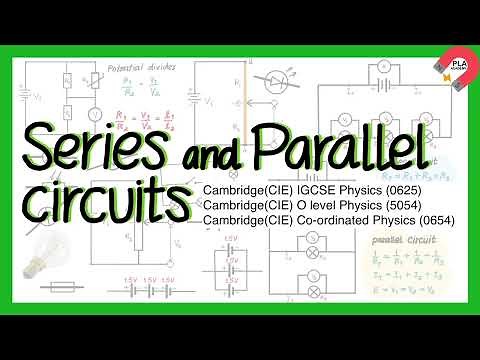 Series and parallel circuits for IGCSE Physics, GCE O level Physics