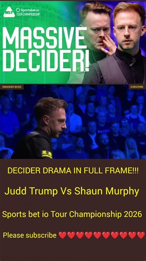 DECIDER DRAMA IN FULL FRAME!!! | Shaun Murphy Vs Judd Trump | Sports bet io Tour Championship 2026