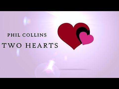 Phil Collins - Two Hearts HD lyrics