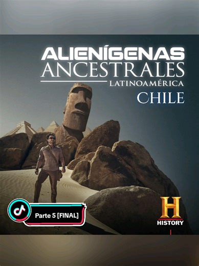 Alienigenas Ancestrales-Destino Chile [Parte 05 Final] #history #chile🇨🇱 #ancientaliens #ufo #fyp
