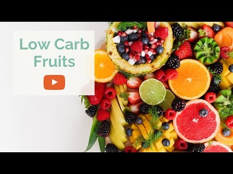 LOW CARB FRUITS / 15 Fruits Lowest in Net Carbs
