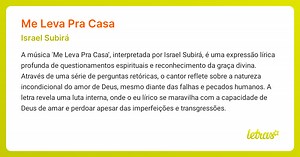Significado da música ME LEVA PRA CASA (Israel Subirá) - LETRAS.MUS.BR