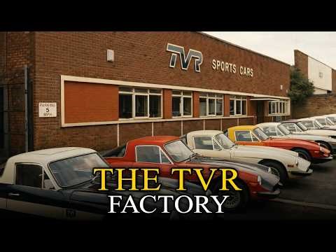 The Fatal TVR Factory: The Takeover That Destroyed Britain's Supercar
