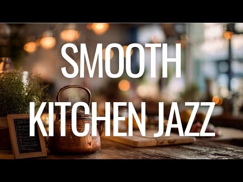 Smooth Jazz That Doesn’t Distract – Perfect Background Music for Cooking & Dining (7 Hour Mix)