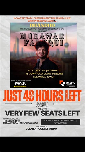 8.3K views · 20 reactions | JUST 2 DAYS LEFT for the BIGGEST Desi Comedy Show EVER in Kuwait  The excitement is through the roof… the clock is ticking ✨ ️ Seats are flying FAST , Don’t be the one hearing about it later   Book your spot NOW & be part of this historic night! For Inquiries contact : +965 6565 1518 #KuwaitEvents #munawarinkuwait #LimitedSeats #q8 #eventsinkuwait | Kuwait UPTO DATE | Facebook