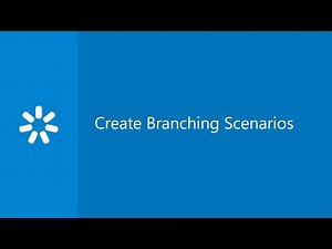 Create Branching Scenarios
