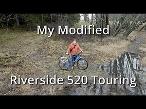 My Modified Riverside 520 Touring