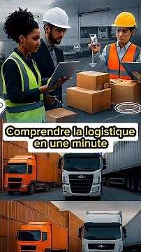 Comprendre la logistique en une minute #économie