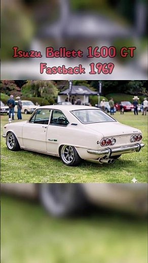 Isuzu Bellett 1600 GT Fastback【いすゞベレットファストバッック】 #旧車 #classic #ビンテージカー #往年の名車 #絶版車