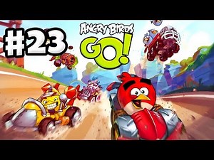 Angry Birds Go! Gameplay Walkthrough Part 23 - Broken Rockets! Stunt (iOS, Android)