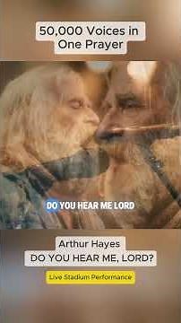🛐 Do You Hear Me, Lord? 🙏 by Arthur Hayes (Live Stadium Performance)